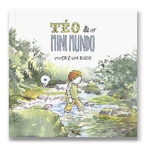 Livro Téo E O Mini Mundo - Vol. 4 - Viver é um risco (LANÇAMENTO!)
