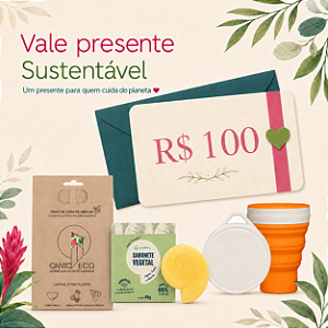 VALE PRESENTE CANTO ECO DE R$ 100