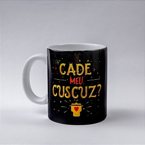 Caneca Cadê meu cuscuz ?