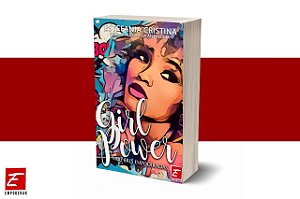Antologia Girl Power: Mulheres Empoderadas