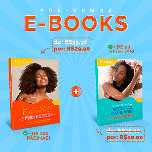 Combo E-books: "O Segredo Por Trás  dos Cachos Perfeitos" e "O Segredo das Receitas Capilares Caseiras"
