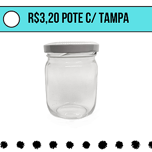 Pote Conserva 200 ML - Caixa de 24 unidades c/ Tampas