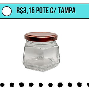 Pote Sextavado 170 ML - Caixa de 24 unidades c/ Tampas
