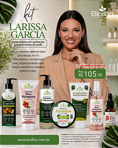 Kit Larissa Garcia Bioilha – Cuidados Completos para uma Pele Uniforme, Hidratada e Radiante