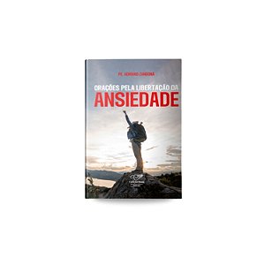 Livro Orações Para Libertação Da Ansiedade