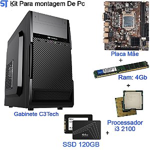 Kit Para Montagem de Computador- Placa Mãe-Processador Core i3 2130- Memória Ram 4GB- HD SSD 120GB- Gabinete C/Fonte