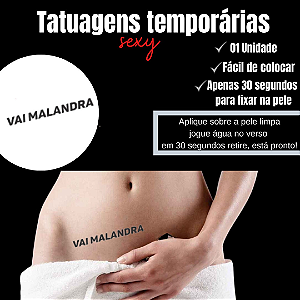 VAI MALANDRA TATUAGEM TEMPORARIA
