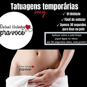 DEIXEI LISINHA PRA VOCÊ TATUAGEM TEMPORARIA