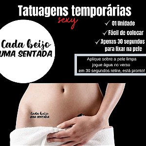 CADA BEIJO UMA SENTADA BRILHA NO ESCURO TATUAGEM TEMPORARIA