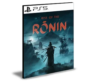 RISE OF THE RONIN PS5 PRIMÁRIA MÍDIA DIGITAL