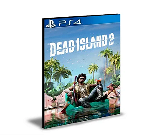 DEAD ISLAND 2 Ps4 Psn Mídia Digital