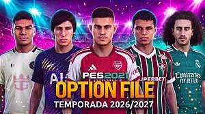 OPTION FILE PARA PES 2021 TEMPORADA 2026 (JANELA DE TRANSFERÊNCIAS E KITS ATUALIZADOS)