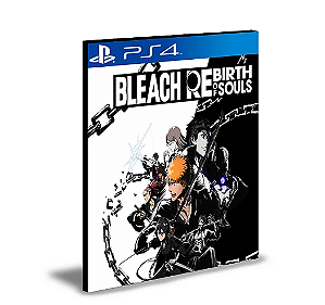 BLEACH Renascimento das Almas Ps4 Mídia Digital