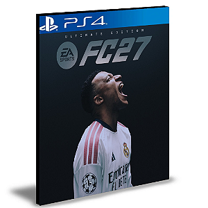 EA SPORTS FC 27 Ultimate Edition PS4 PRIMÁRIA Mídia Digital