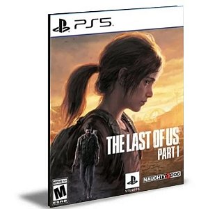 THE LAST OF US PART I REMAKE PS5 MÍDIA DIGITAL