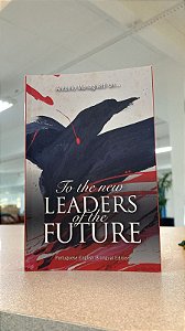 To the new leaders of future