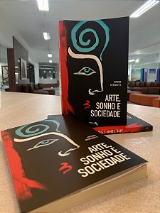 Arte, Sonho e Sociedade