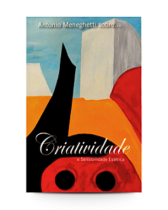 AM Sobre Criatividade e Sensibilidade Estética