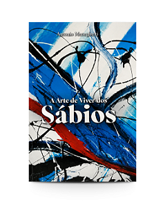 A Arte de Viver dos Sábios