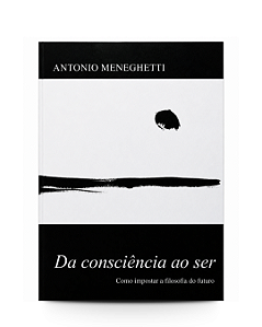 Da Consciência ao Ser