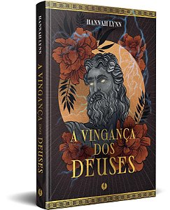 A vingança dos deuses - Coleção Mulheres Gregas 2