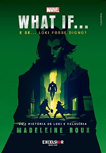What If - E se Loki fosse digno?