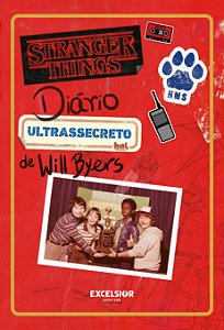 Stranger Things: Diário ultrassecreto de Will Byers