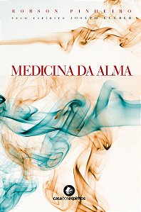 Medicina da alma - Edição de Luxo