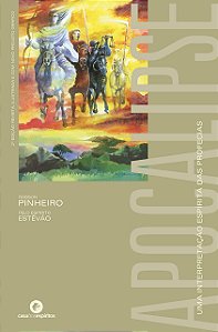 Apocalipse: uma Interpretação Espírita das Profecias