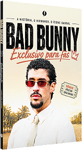 [PRÉ-VENDA 07/09] BAD BUNNY: O livro não oficial exclusivo para fãs