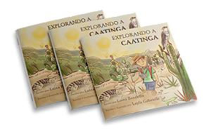 Livro Ilustrado Infantil: Explorando a caatinga  (pedidos acima de 20 unidades)