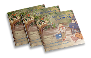 Livro ilustrado Infantil: Conhecendo a caatinga (pedidos acima de 20 unidades)