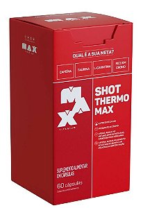 Shot Thermo 60caps - Max Titanium
