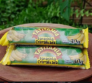 Bananninha Cristalizada 30g - Tatitania