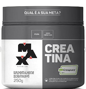 Creatina Creapure 250g - Max Titanium