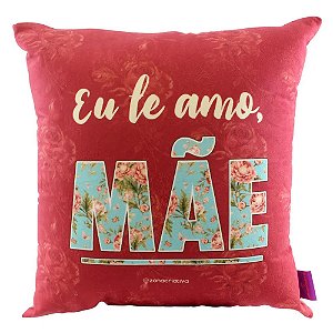 Almofada Mãe Eu Te Amo Aveludada 40x40CM