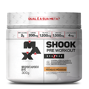 SHOOK PRE-WORKOUT LINHA RAFAEL BRANDÃO POTE 300G SABOR MANGA E PÊSSEGO MAX TITANIUM