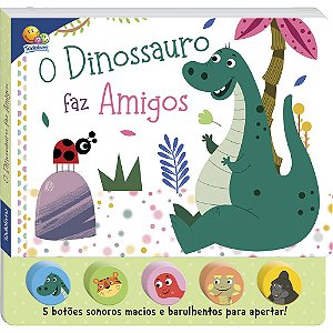 Sons Da Bicharada Ii Dinossauro Faz Amigos - Todolivro
