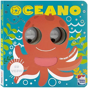 Livro Eu vejo Com os Olhos Arregalados: Oceano - Happy Books