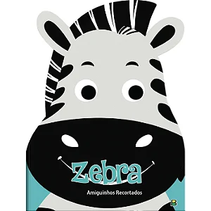 Livro Amiguinhos Recortados- Zebra