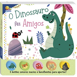 Livro Sons da Bicharada II - Dinossauro faz Amigos