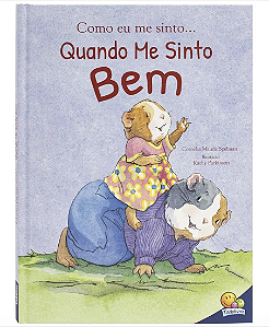 Como eu me sinto (Ed. Luxo) Quando me Sinto Bem