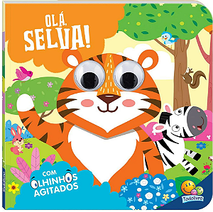 Olhinhos Agitados: Olá, Selva!