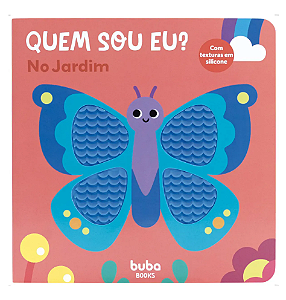 Livro Com Textura Quem Sou Eu No Jardim - Buba
