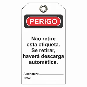Etiqueta de Perigo - Não retire esta etiqueta