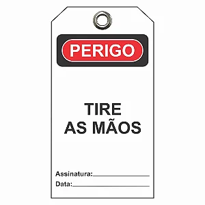 Etiqueta de Perigo - Tire as mãos