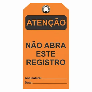 Etiqueta de Atenção - Não Abra Este Registro