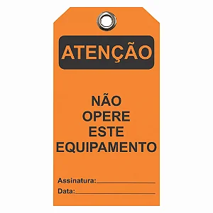 Etiqueta de Atenção - Não Opere Este Equipamento