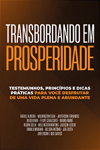 Transbordando em Prosperidade | Rafael Almeida