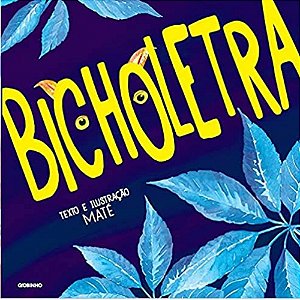 Livro Bicholetra - Editora Globo